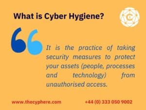 What are cyber hygiene best practices?