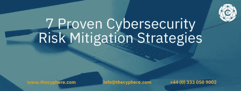 7 proven risk mitigation strategies for cybersecurity.