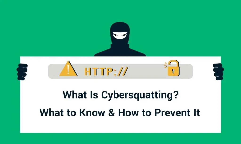 What Is Cybersquatting? Types of cyber squatting and examples 4 cybersquatting