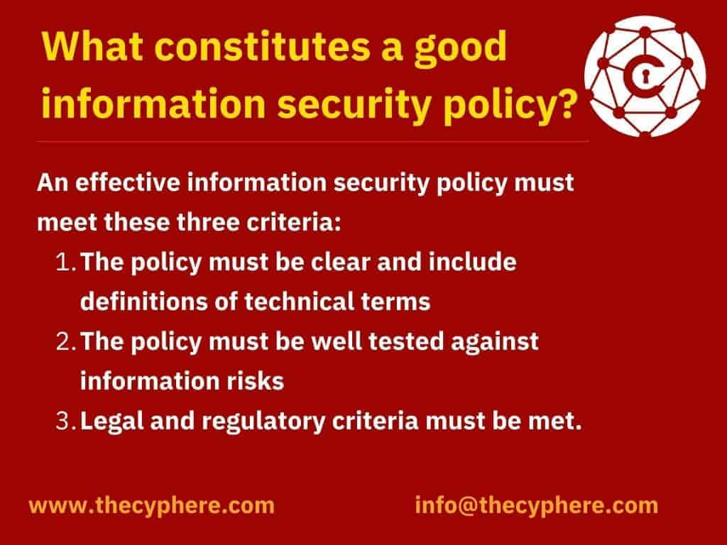 What constitutes a good information security policy