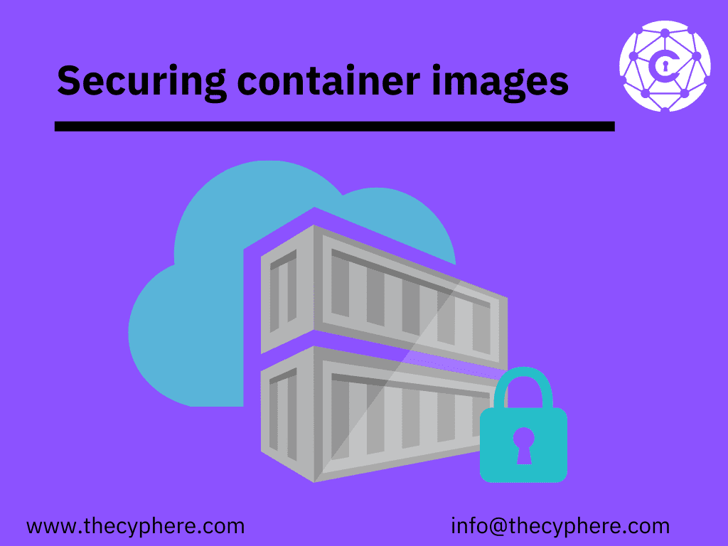 Your guide to securing container images in the cloud.