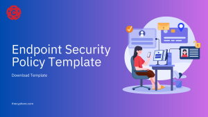 49 Endpoint Security Policy Template
