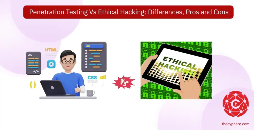penetration testing vs ethical hacking
