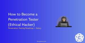 33 become a penetration tester